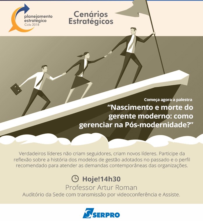 Participe da palestra "Nascimento e morte do gerente moderno: Como gerenciar na Pós-modernidade?"