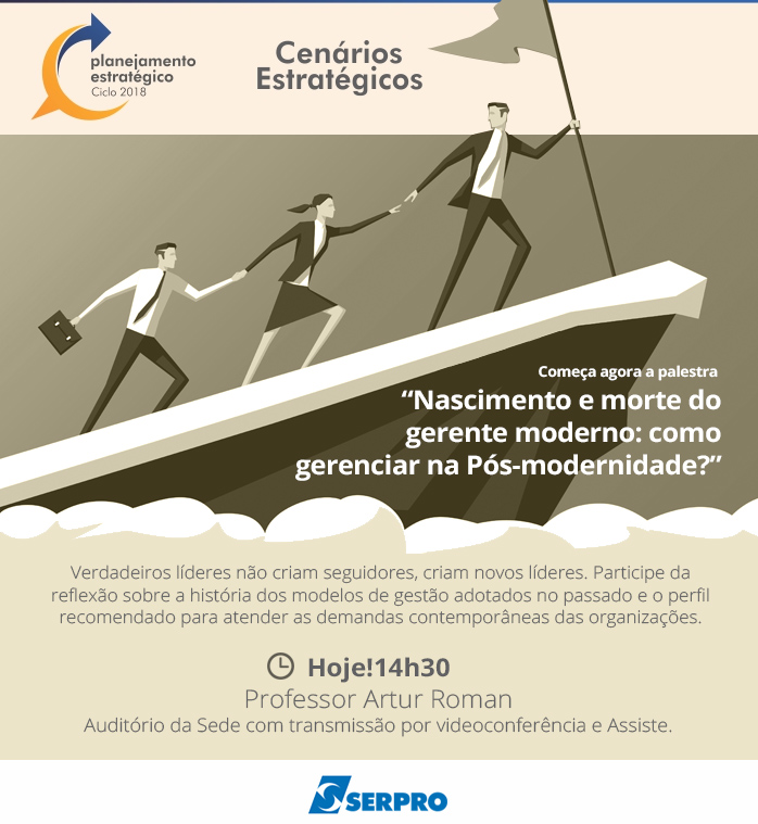 Participe da palestra "Nascimento e morte do gerente moderno: Como gerenciar na Pós-modernidade?"