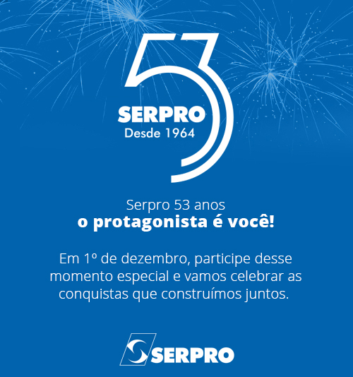 Presidente convida para os 53 anos do Serpro